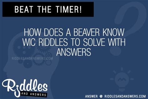 Beaver riddle